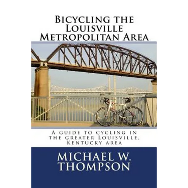 Bicycling the Louisville Metropolitan Area
