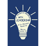 It Always Begins With Leadership