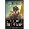 Stagecoach To Oblivion: A Western Novel