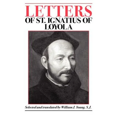 Letters of St. Ignatius of Loyola