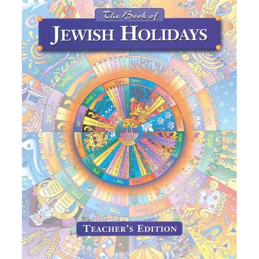 The Book of Jewish Holidays - Teacher's Edition