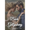 Back to Gettysburg: Love Throughout Time Book 2