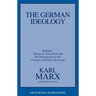 The German Ideology: Including Thesis on Feuerbach