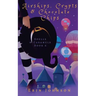 Airships, Crypts & Chocolate Chips: A Cozy Witch Mystery