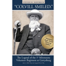 "Colvill Smiled." The Legend of the 1st Minnesota Volunteer Regiment at Gettysburg