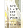 Fang Si-Chi's First Love Paradise