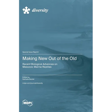 Making New Out of the Old: Recent Biological Advances on Mesozoic Marine Reptiles