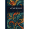 Miss Minerva and William Green Hill