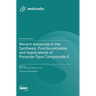 Recent Advances in the Synthesis, Functionalization and Applications of Pyrazole-Type Compounds II