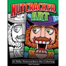 Nutcracker Art: 30 Nifty Nutcrackers for Coloring