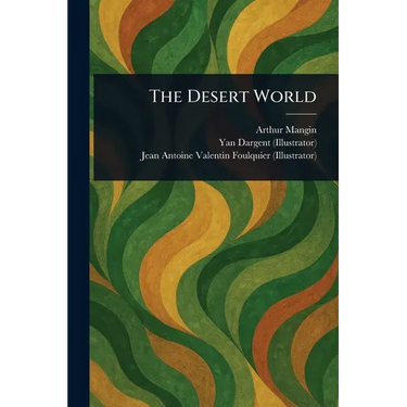 The Desert World