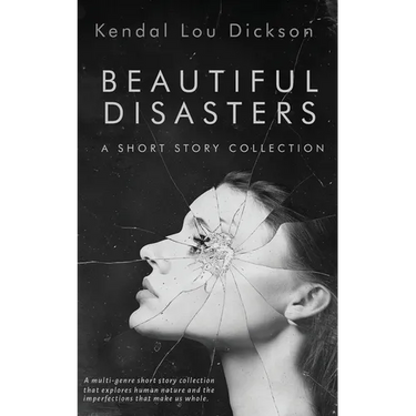 Beautiful Disasters: A Short Story Collection
