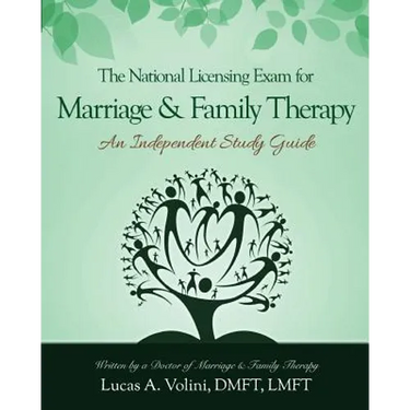 The National Licensing Exam for Marriage and Family Therapy: An Independent Study Guide: Everything you need to know in a condensed and structured ind