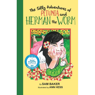 The Silly Adventures of Petunia and Herman the Worm: A Funny Chapter Book About Friendship, Diversity, and Imagination