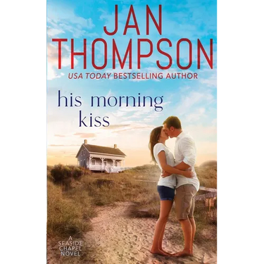 His Morning Kiss: Starting Over on St. Simon's Island... A Christian Small Town Beach Romance