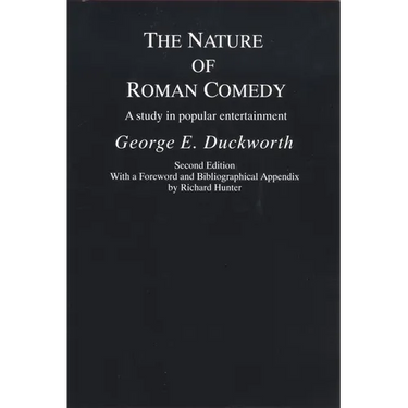 The Nature of Roman Comedy: A Study in Popular Entertainment