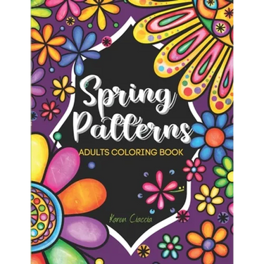 Spring Patterns: Adult coloring book