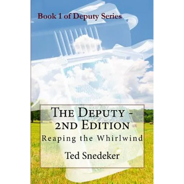 The Deputy - 2nd Edition: Reaping the Whirlwind