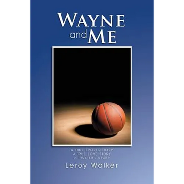 Wayne and Me