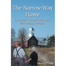 The Narrow Way Home
