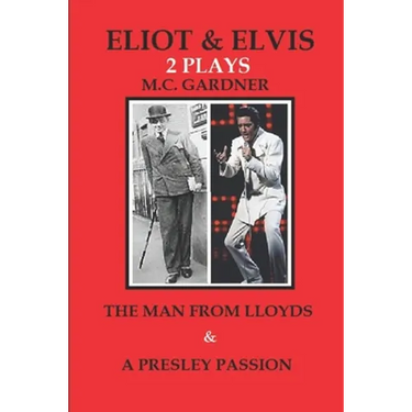 Eliot & Elvis: The Man From Lloyds & A Presley Passion