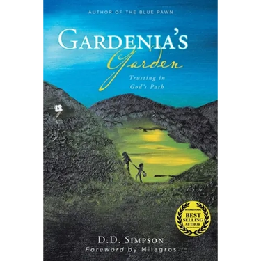 Gardenia's Garden: Trusting in God's Path