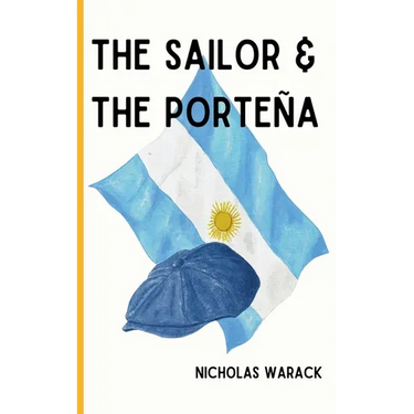 The Sailor & The Porteña