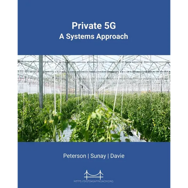 Private 5G: A Systems Approach