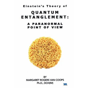 Quantum Entanglement: A Paranormal Point Of View