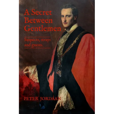 A Secret Between Gentlemen: Suspects, strays and guests.