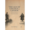 The Age of Lincoln and Cavour: Comparative Perspectives on 19th-Century American and Italian Nation-Building
