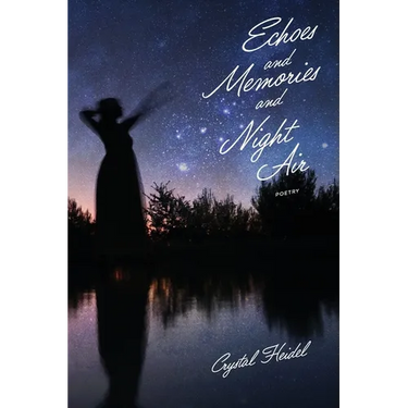 Echoes and Memories and Night Air