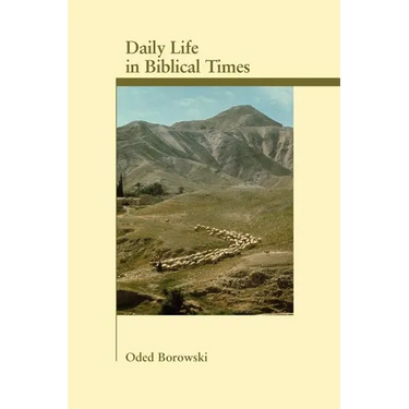 Daily Life in Biblical Times