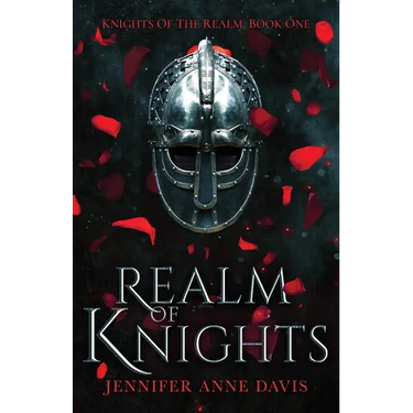 Realm of Knights: Knights of the Realm, Book 1