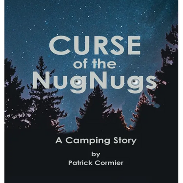 CURSE of the NugNugs: A Camping Story