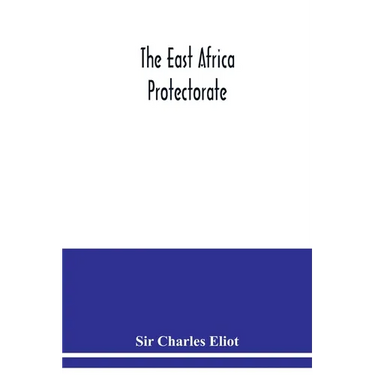 The East Africa Protectorate
