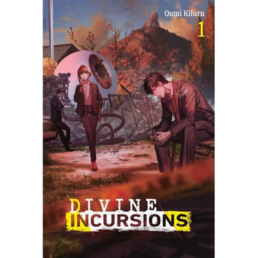 Divine Incursions, Vol. 1 (Light Novel)