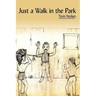 Just a Walk in the Park