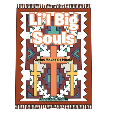 Li'l Big Souls: Jesus Makes Us Whole