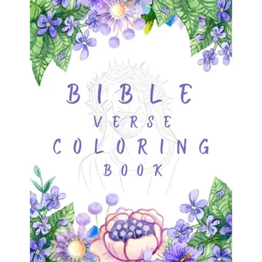 Bible Verse Coloring Book: A Christian Coloring Book