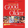 Getting Good at Getting Older