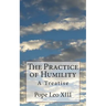 The Practice of Humility: A Treatise
