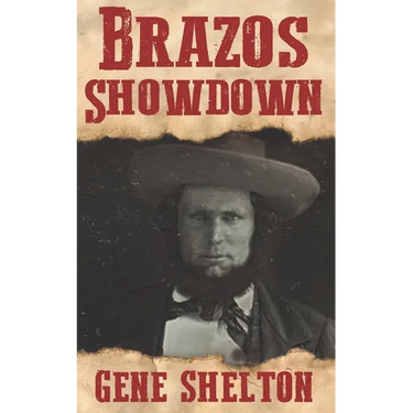 Brazos Showdown: A Novel Based on the Life of Major Robert S. Neighbors