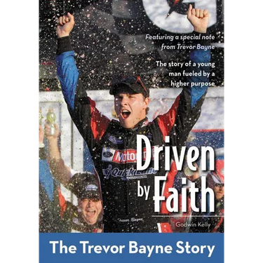 The Driven by Faith: The Trevor Bayne Story