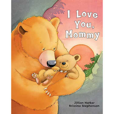 I Love You, Mommy