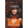 Vanessa's Choice: A Why Choose Novel