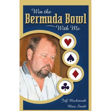 Win the Bermuda Bowl with Me