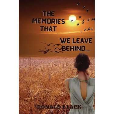 The Memories That We Leave Behind