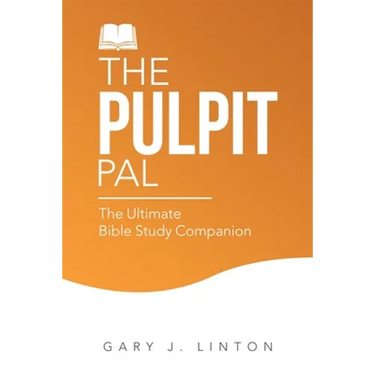 The Pulpit Pal: The Ultimate Bible Study Companion