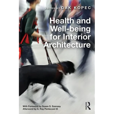 Health and Well-being for Interior Architecture